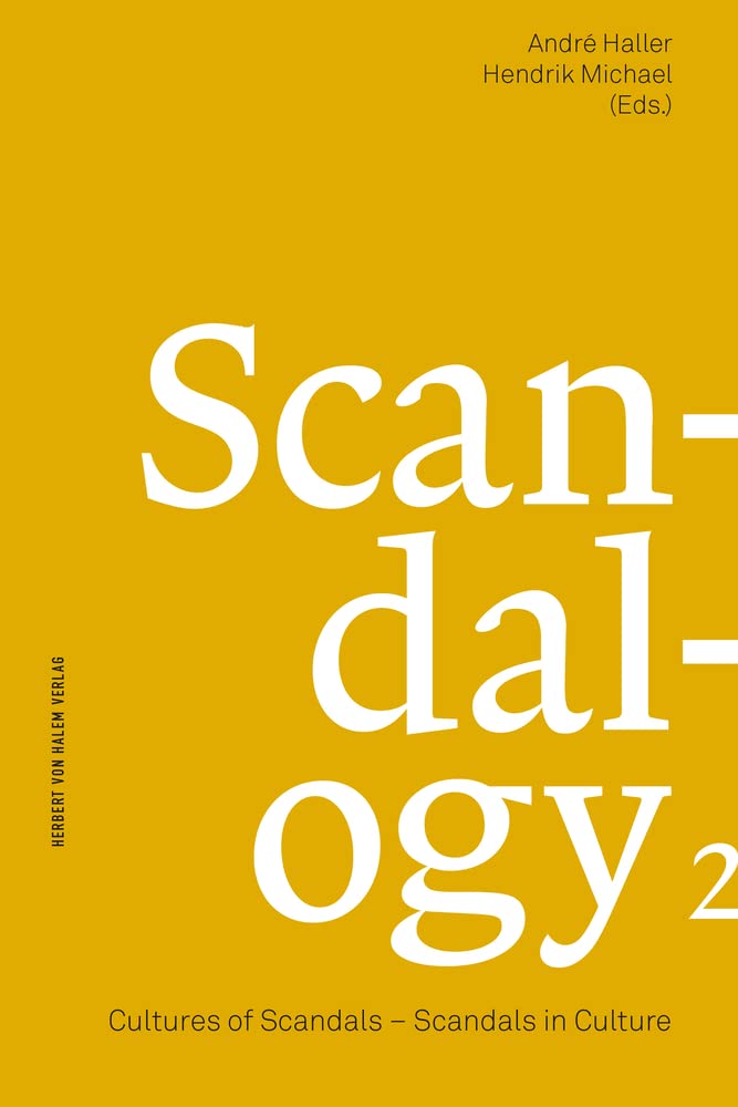Scandalogy 2: Cultures of Scandals - Scandals in Culture Law