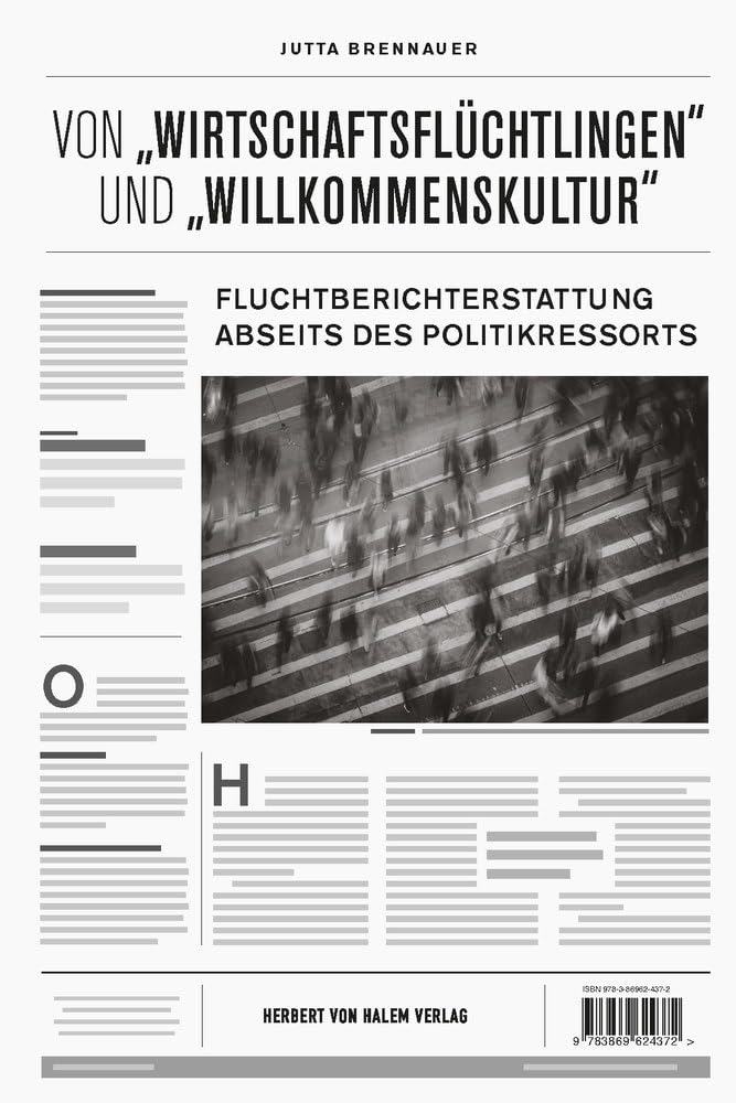 Von „Wirtschaftsflüchtlingen“ und „Willkommenskultur“ Law