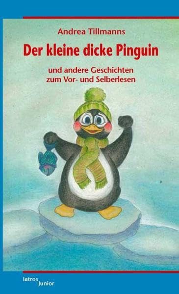 Der kleine dicke Pinguin: und andere Geschichten zum Vor- und Selberlesen Non-fiction