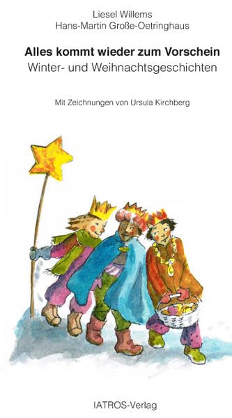 Alles kommt wieder zum Vorschein: Winter- und Weihnachtsgeschichten Contemporary literature