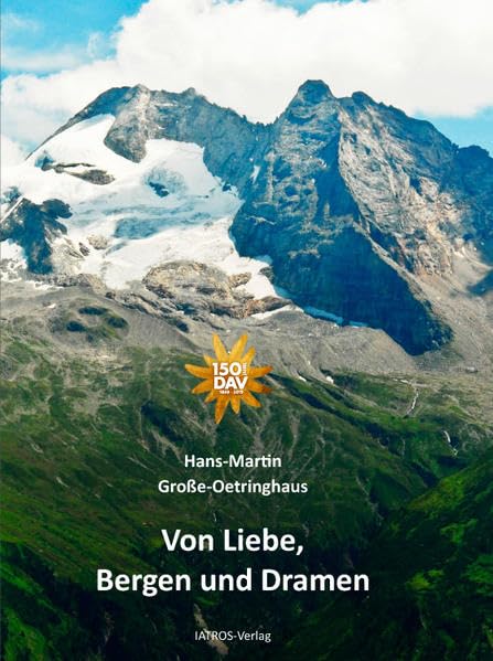 Von Liebe, Bergen und Dramen Travelogues