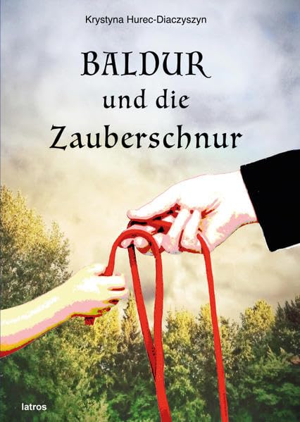 Baldur und die Zauberschnur: Eine Mobbing-Geschichte Non-fiction
