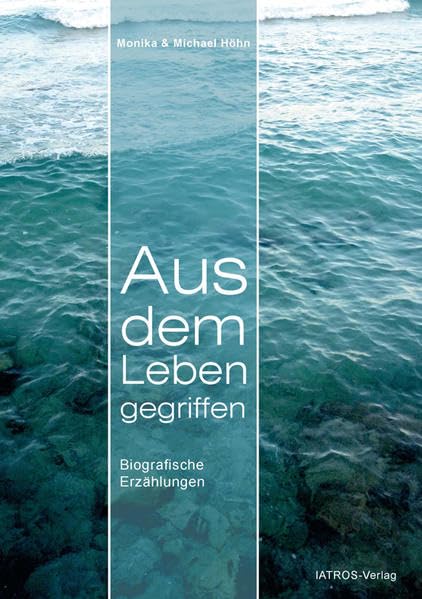 Aus dem Leben gegriffen: Biografische Erzählungen Art & Literature