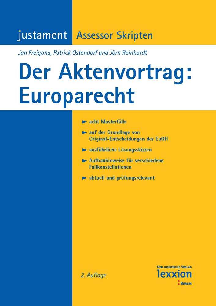 Der Aktenvortrag: Europarecht (Justament Assessor Skripten) Law