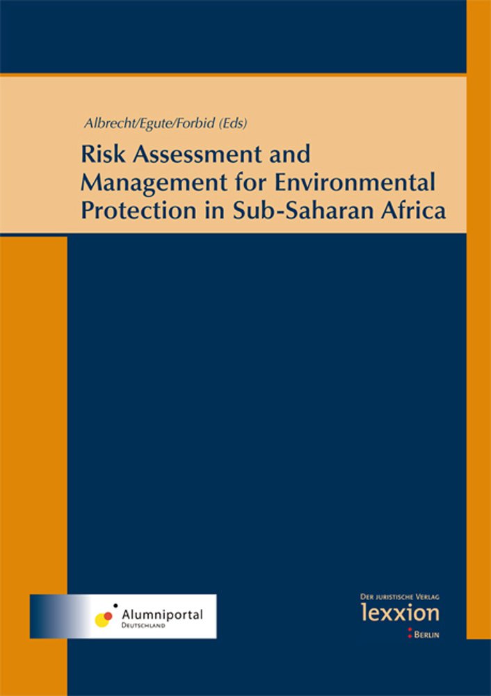 Risk Assessment and Management for Environmental Protection in Sub-Saharan Africa Law