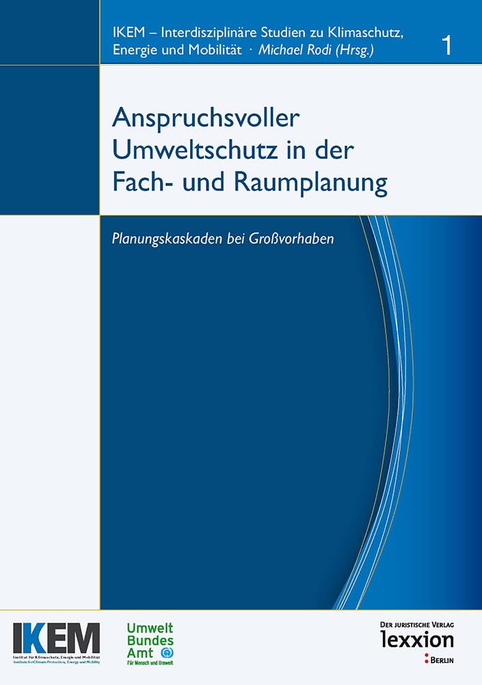 Anspruchsvoller Umweltschutz in der Fach- und Raumplanung Law