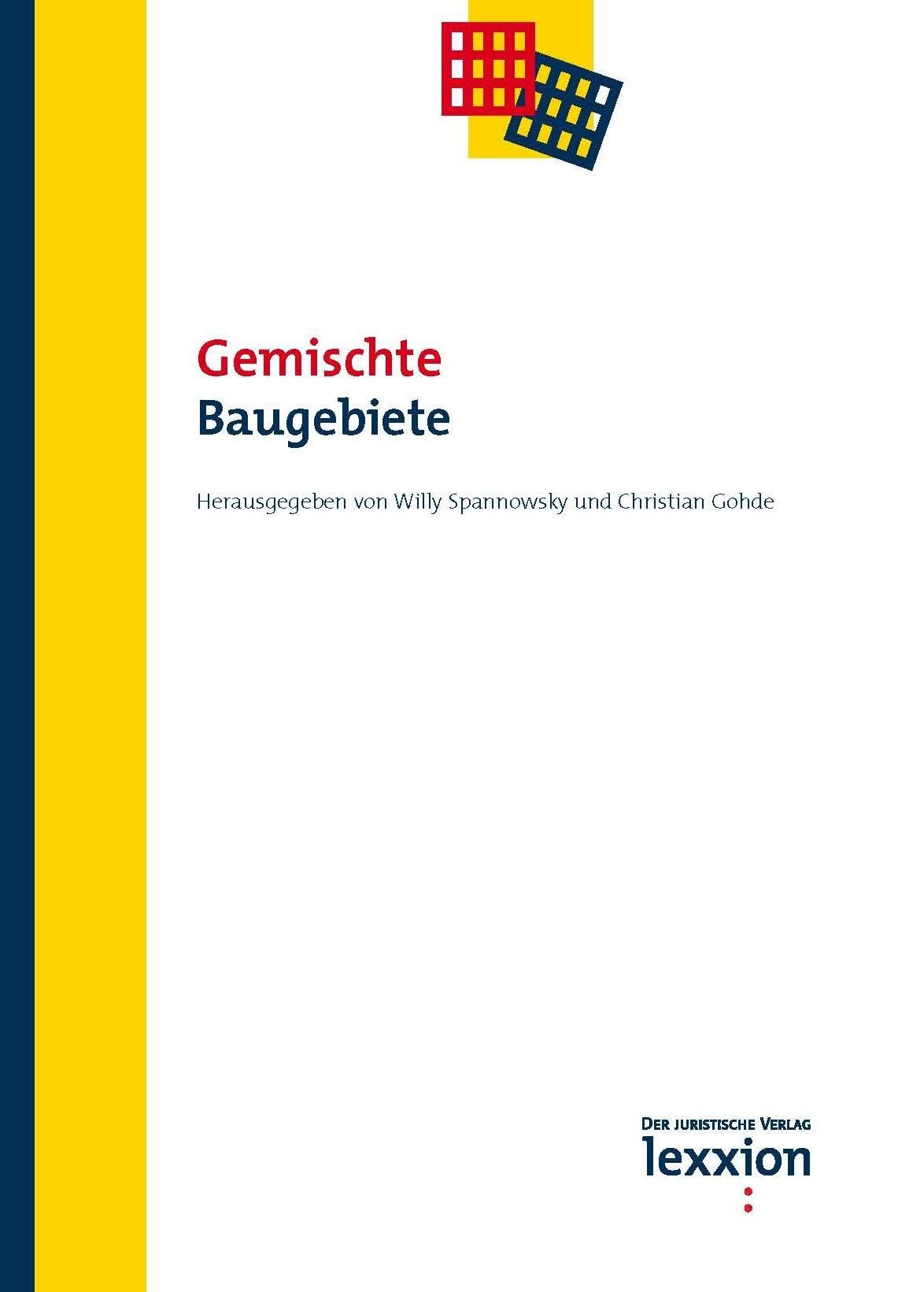 Gemischte Baugebiete (Tagungsbände zum Raumplanungs-, Bau- und Umweltrecht) Law