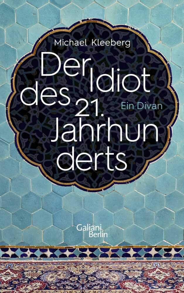 Product Image: Der Idiot des 21. Jahrhunderts