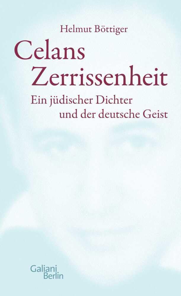 Celans Zerrissenheit Poetry