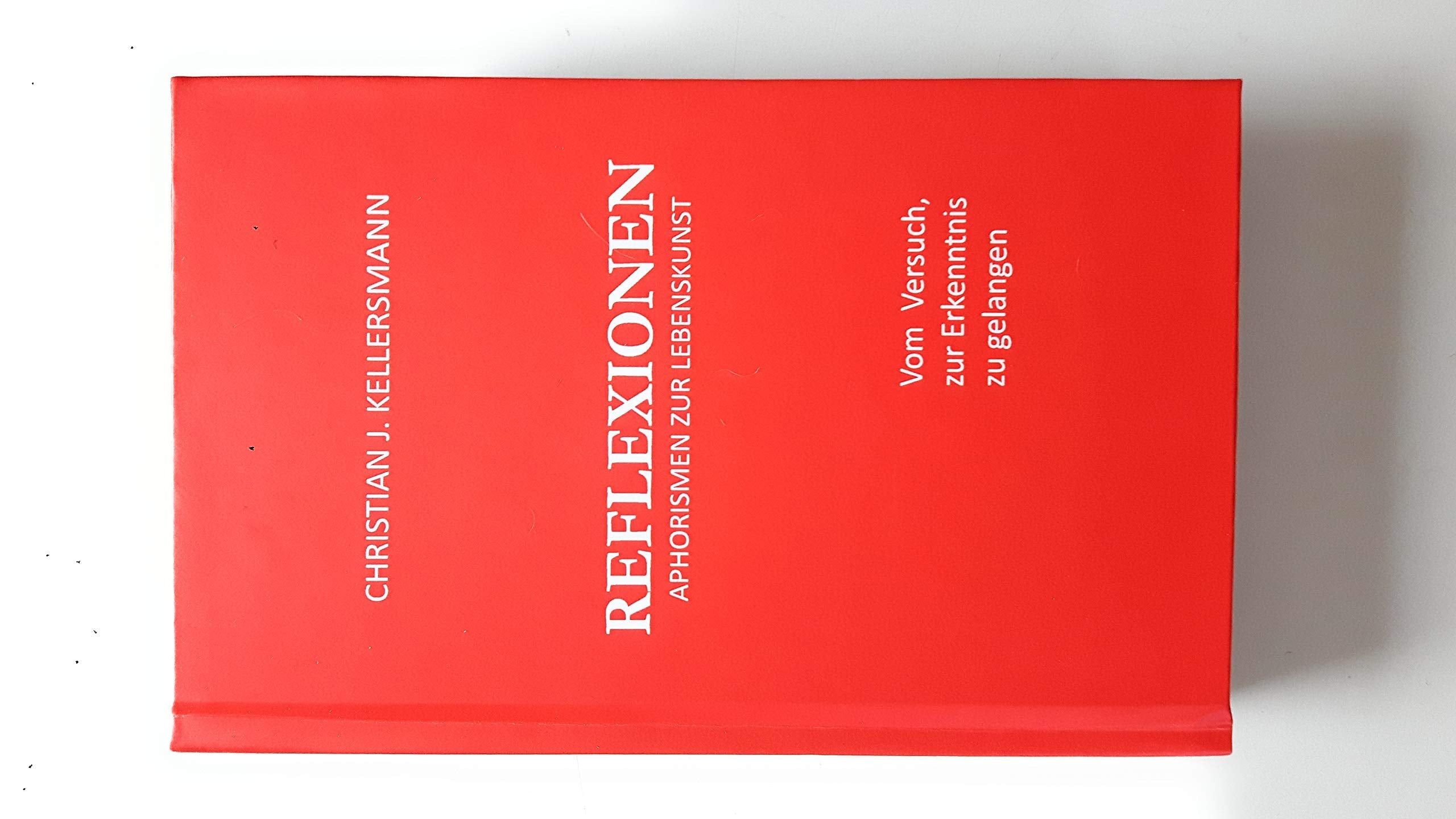 REFLEXIONEN: Aphorismen zur Lebenskunst Books