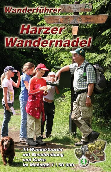 Wanderführer Harzer Wandernadel: 14 Wandertouren zu den Harzer Stempelstellen Travel