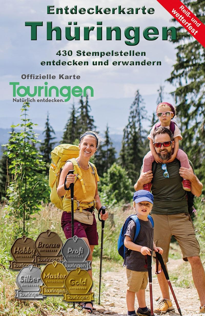 Entdeckerkarte Thüringen: Touringen entdecken (Reiß- und Wetterfest): Touringen entdecken (Reiß- und Wetterfest) 430 Stempelstellen entdecken und erwandern Leisure, Home & Garden
