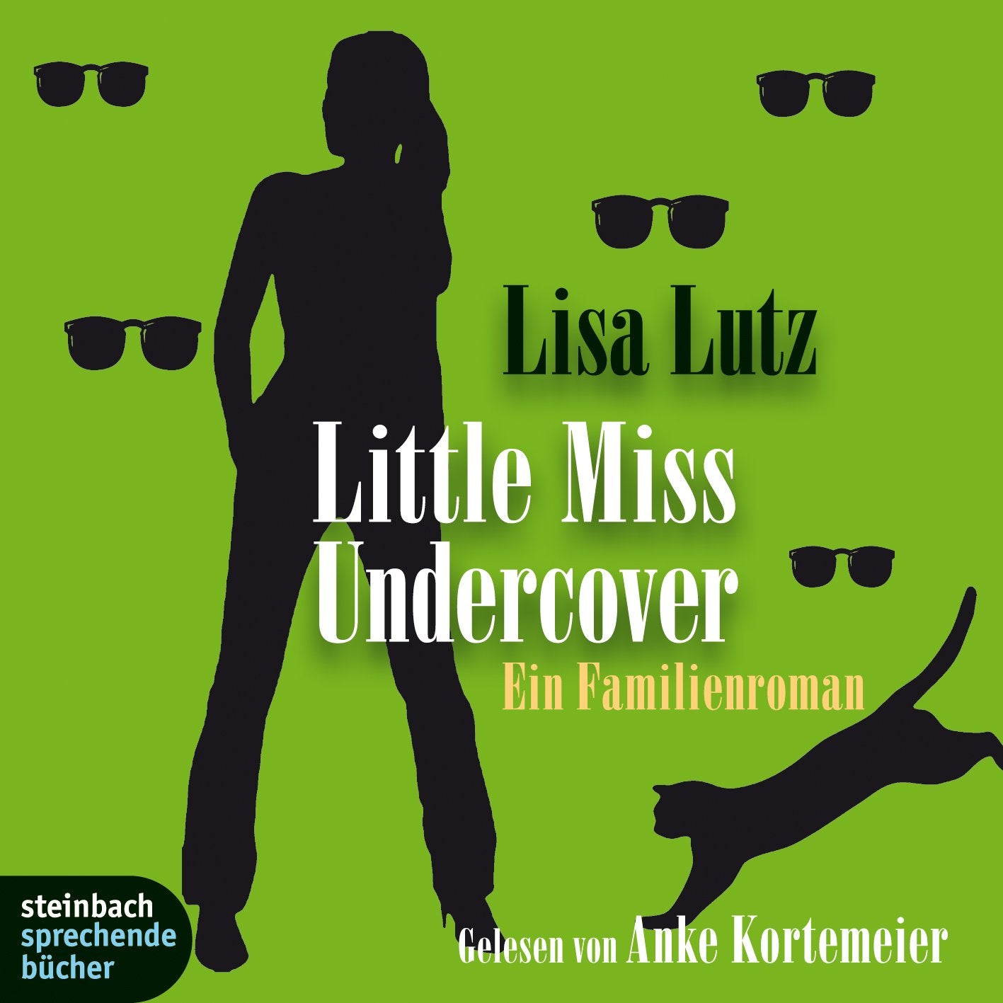 Little Miss Undercover: Ein Familienroman: Ein Familienroman. Autorisierte Hörfassung Contemporary literature Books