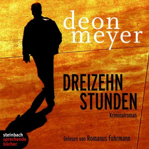 Dreizehn Stunden. 5 CDs Contemporary literature Books