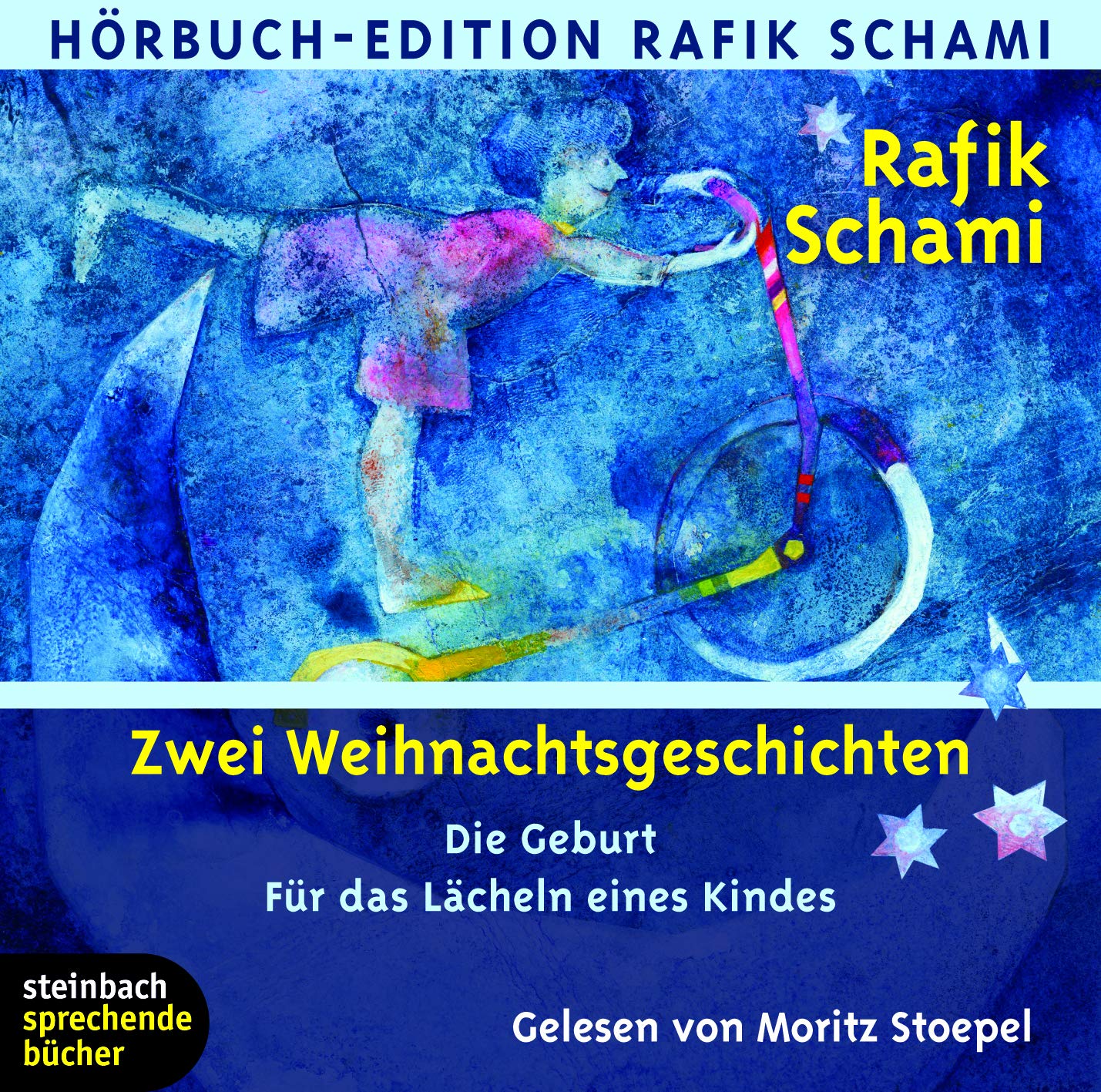 Die Geburt - Für das Lächeln eines Kindes: Zwei Weihnachtsgeschichten. 1 CD Fairy Tales & Legends