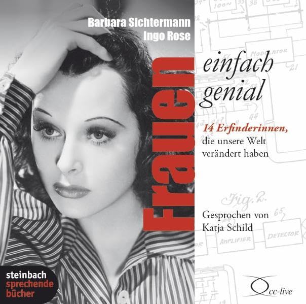 Frauen - einfach genial: 14 Erfinderinnen, die unsere Welt verändert haben. 2 CDs Personalities