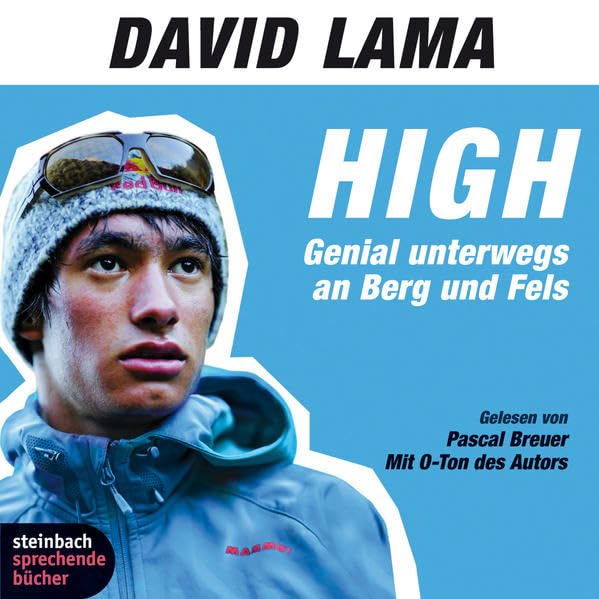 High. Genial unterwegs an Berg und Fels: Autorisierte Hörfassung mit O-Ton des Autors. 2 CDs Memories