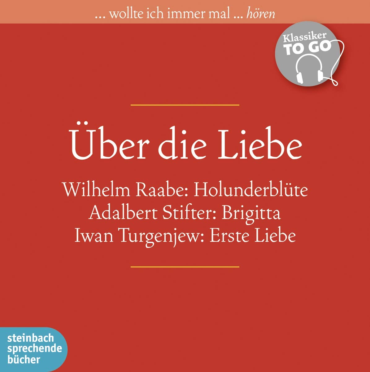 Klassiker to go: Über die Liebe Contemporary literature