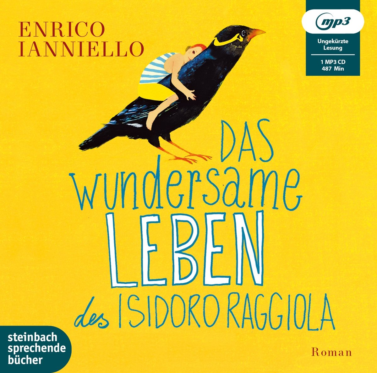 Das wundersame Leben des Isidoro Raggiola: Roman Contemporary literature