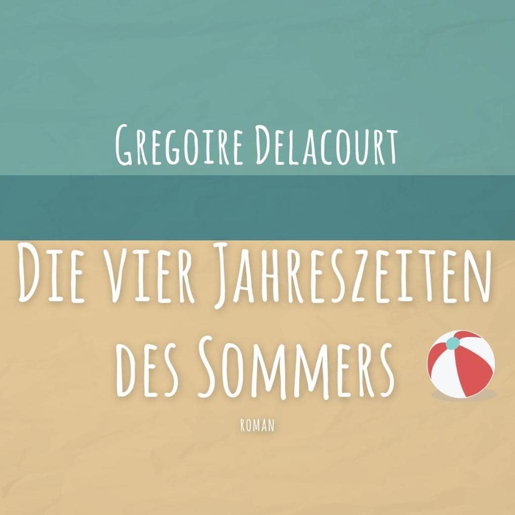 Die vier Jahreszeiten des Sommers Books