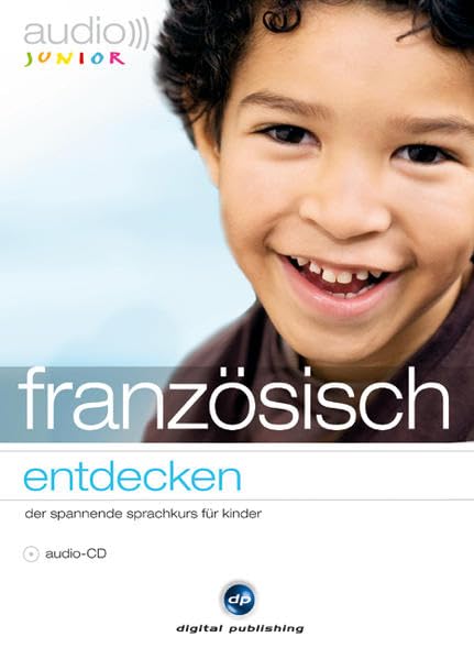 audio junior französisch - entdecken: Der spannende Französischkurs für Kinder Non-fiction