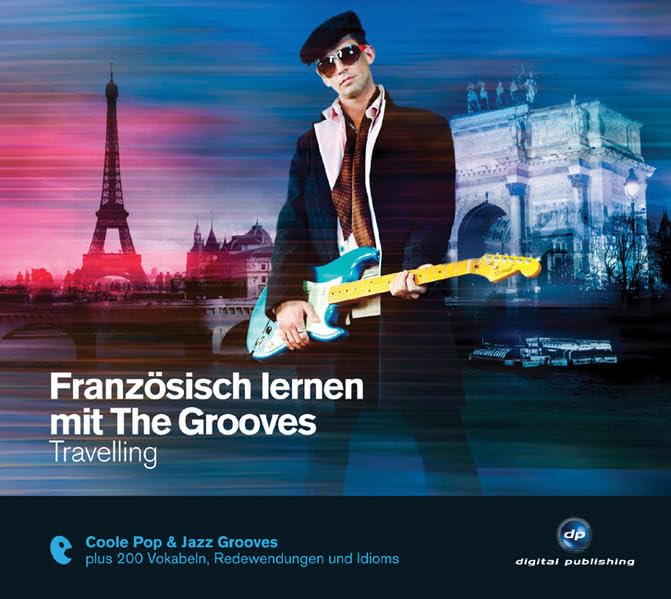 Französisch Lernen mit the Grooves-Travelling Music
