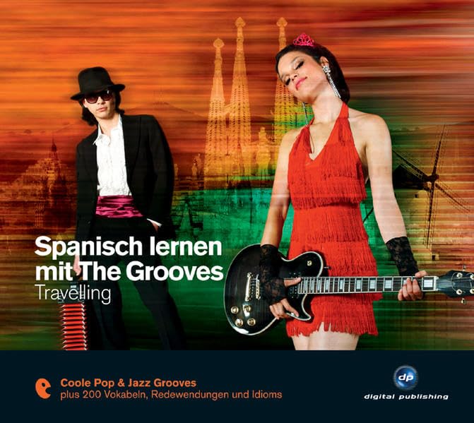Spanisch Lernen mit the Grooves-Travelling Music