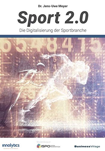 Sport 2.0: Die Digitalisierung in der Sportbranche Law