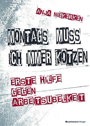 Montags muss ich immer kotzen Business, Finance & Career