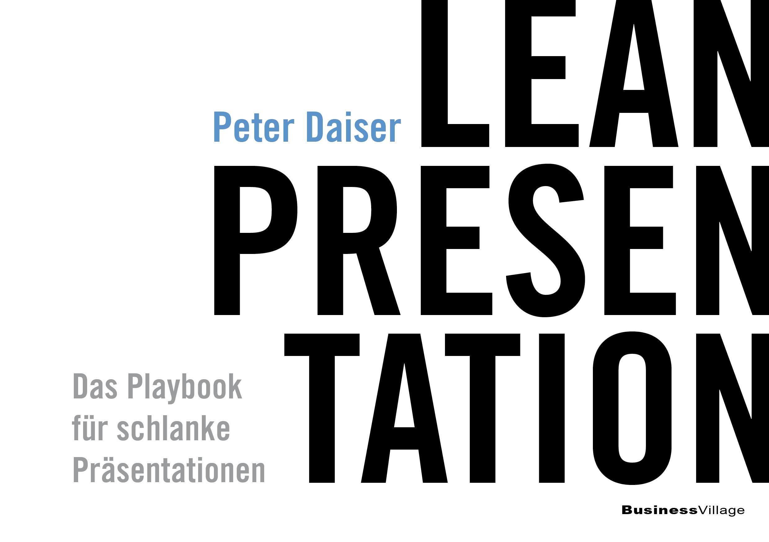 LEAN PRESENTATION: Das Playbook für schlanke Präsentationen Law