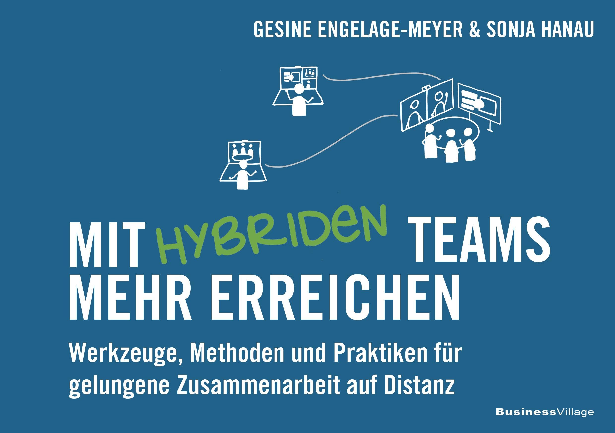 Mit hybriden Teams mehr erreichen Law