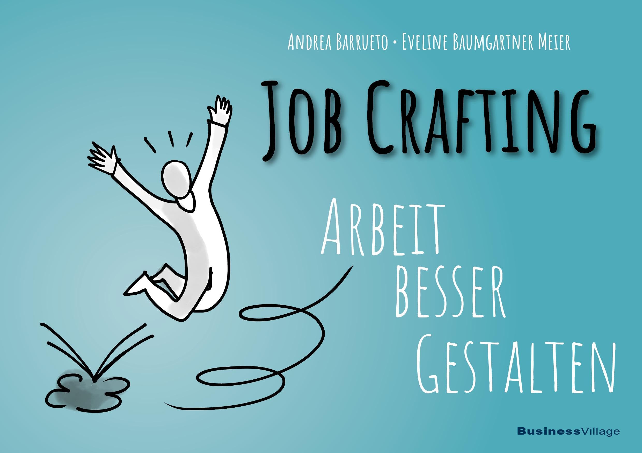 Job Crafting: Arbeit besser gestalten Law