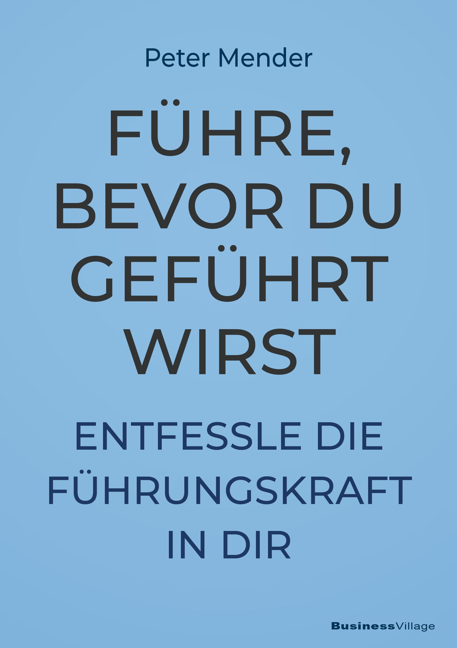 Führe, bevor du geführt wirst Law
