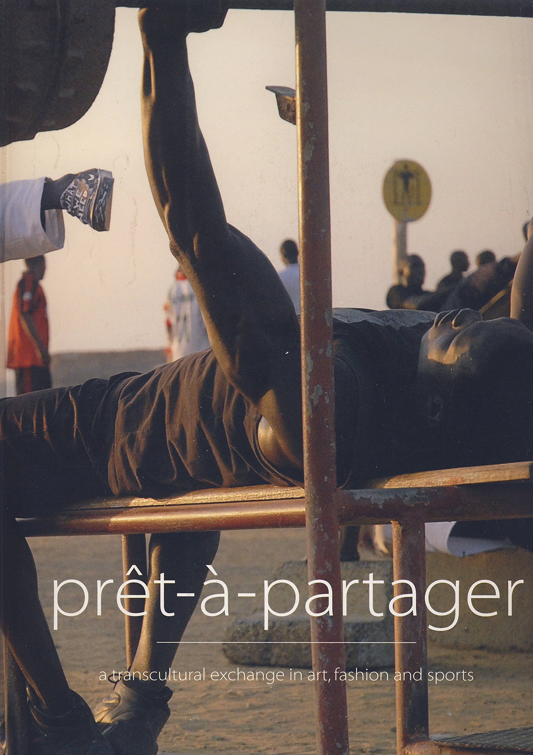 Pret-a-partager: A transcultural exchange in art, fashion and sports Social Sciences