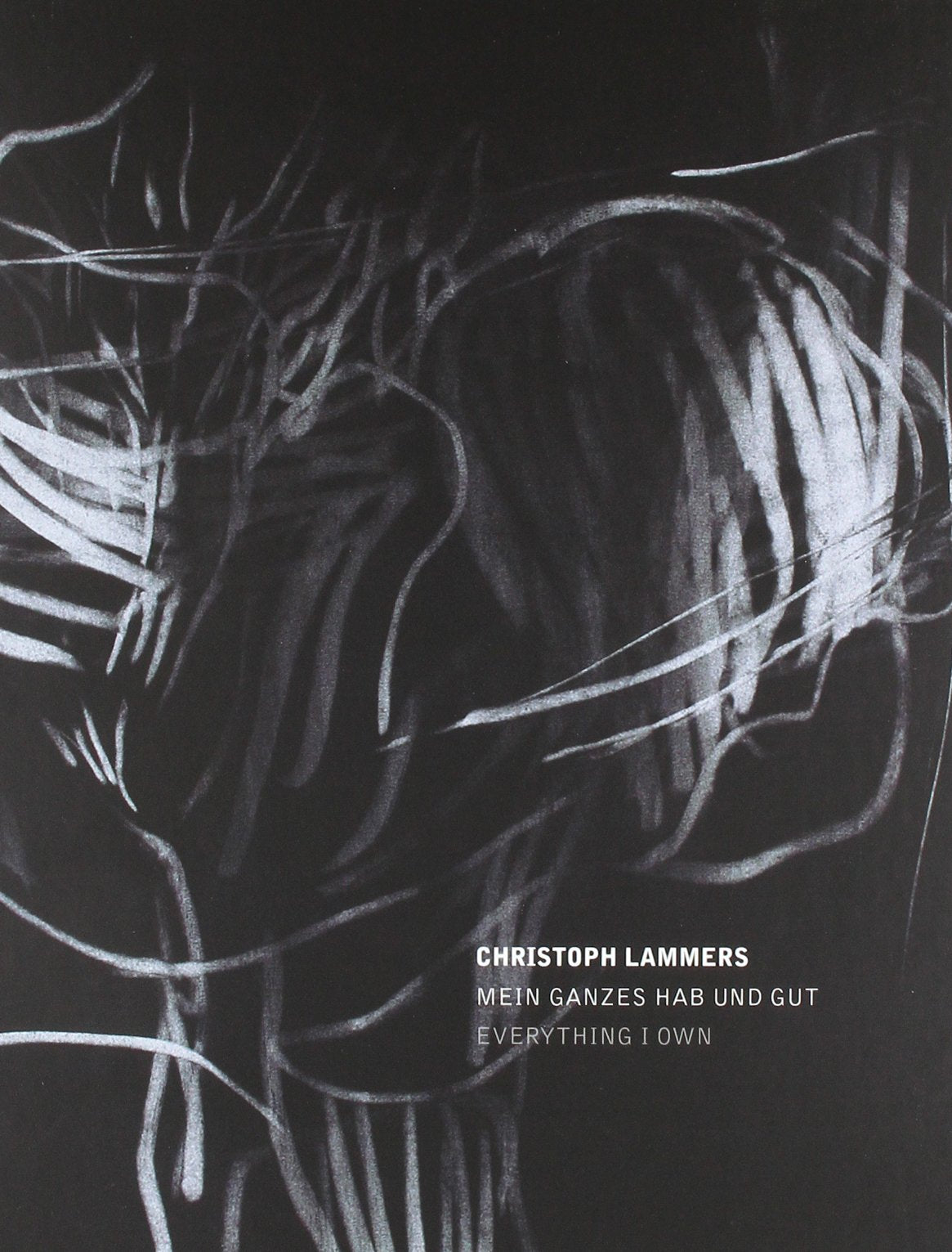 Christoph Lammers: Mein Ganzes hab und Gut Everything I own Arts & Music