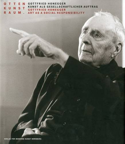 Gottfried Honegger. Kunst als gesellschaftlicher Auftrag Gottfried Honegger. Art as a social responsibility Film, Art & Culture