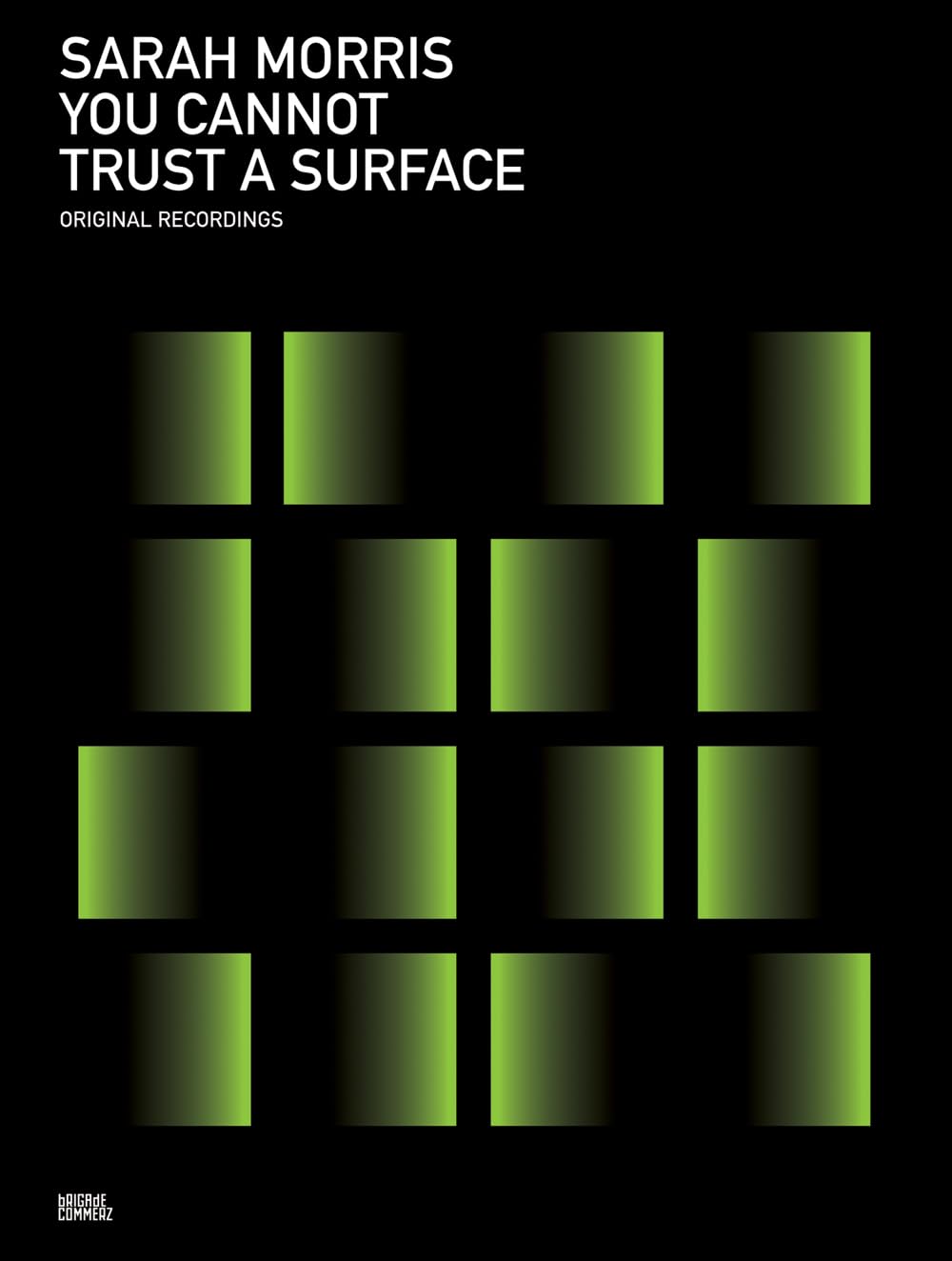 Product Image: Sarah Morris. You cannot trust a surface, Audio-CD