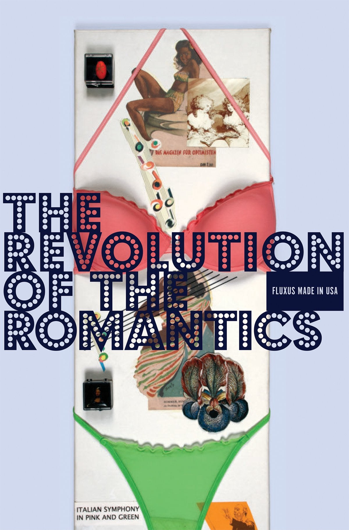 Die Revolution der Romantiker: Fluxus made in USA Film, Art & Culture