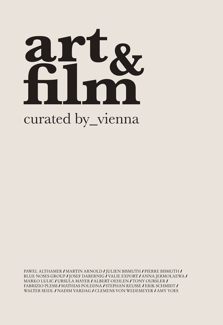 Curated by: art&film: Curated by _Vienna Film, Art & Culture