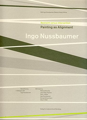 Ingo Nussbaumer: Rücknahme und Eingriff. Malerei der Anordnungen Film, Art & Culture