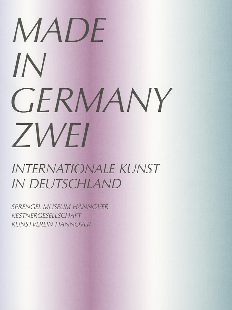 Made in Germany 2: Internationale Kunst in Deutschland Film, Art & Culture