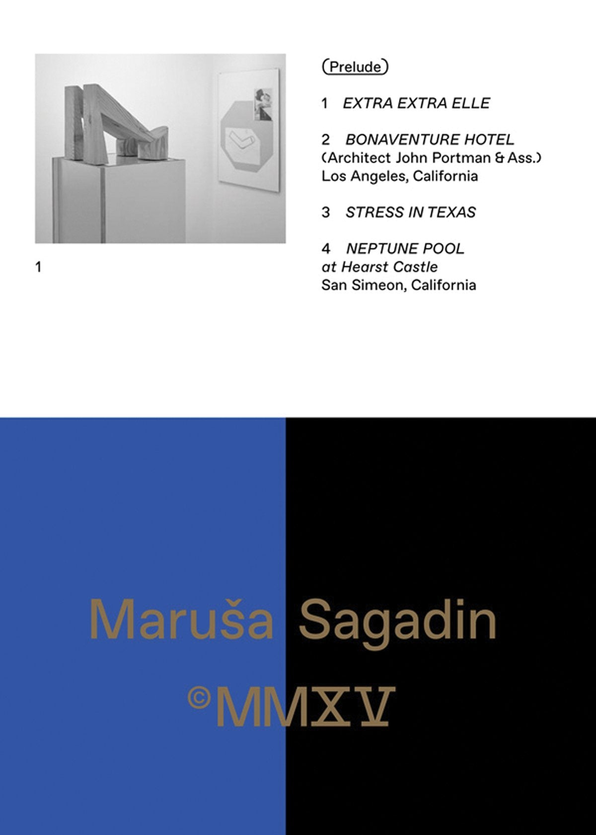 Marusa Sagadin: © MMXV Film, Art & Culture