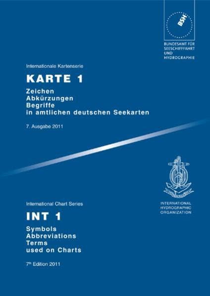 Karte 1 - Zeichen, Abkürzungen, Begriffe in amtlichen deutschen Seekarten (Internationale Kartenserie): INT 1 - Symbols, abbrevations, terms used on ... chart series) (Deutsche Seekarte) Leisure, Home & Garden