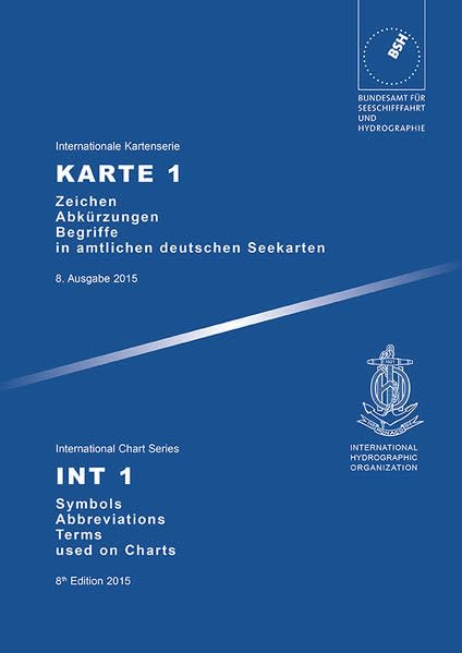 Karte 1 - Zeichen, Abkürzungen, Begriffe in amtlichen deutschen Seekarten (Internationale Kartenserie): INT 1 - Symbols, abbrevations, terms used on ... chart series) (Deutsche Seekarte) Leisure, Home & Garden