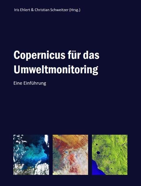 Copernicus für das Umweltmonitoring: eine Einführung Business, Finance & Career