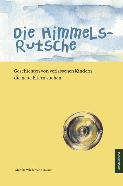 Die Himmelsrutsche Novels & Short Stories