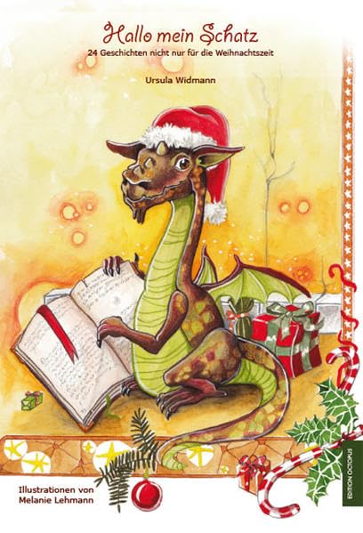 Hallo mein Schatz: 24 Geschichten nicht nur für die Weihnachtszeit Non-fiction