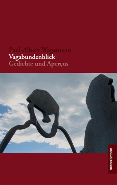Vagabundenblick: Gedichte und Aperçus Poetry