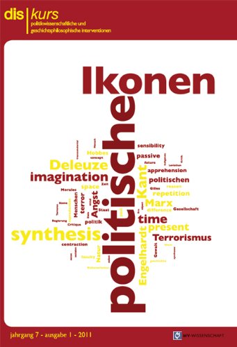 Diskurs. Politikwissenschaftliche und geschichtsphilosophische Interventionen: 2011/01 - Politische Ikonen Politics & History