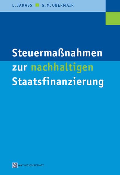 Steuermaßnahmen zur nachhaltigen Staatsfinanzierung Business, Finance & Career